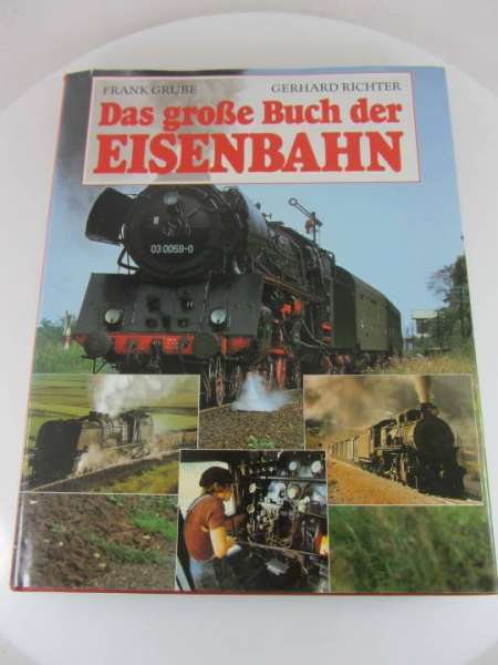 Eisenbahnbuch &quot;Das grosse Buch der Eisenbahn&quot;